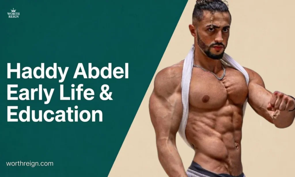 Haddy-Abdel-Early-Life-_-Education