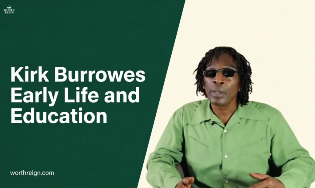 Kirk-Burrowes-Early-Life-and-Education
